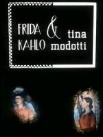 Watch Frida Kahlo & Tina Modotti (Short 1983) Sflix