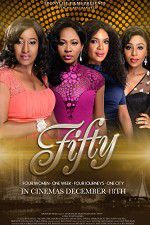 Watch Fifty Sflix