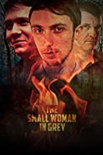 Watch The Small Woman in Grey Sflix