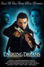Watch Undying Dreams Sflix