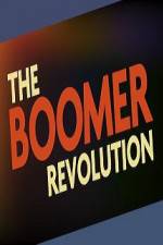 Watch The Boomer Revolution Sflix