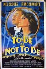 Watch To Be or Not to Be (1983) Sflix