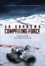 Watch An Unknown Compelling Force Sflix