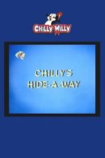 Watch Chilly\'s Hide-a-Way Sflix