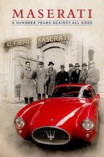 Watch Maserati: A Hundred Years Against All Odds Sflix