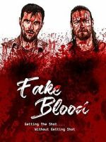 Watch Fake Blood Sflix
