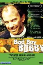 Watch Bad Boy Bubby Sflix