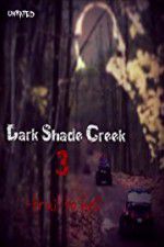 Watch Dark Shade Creek 3: Trail to Hell Sflix