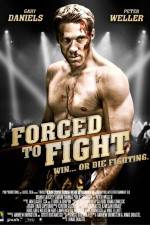 Watch Forced to Fight Sflix