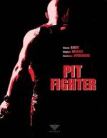 Watch Pit Fighter Sflix