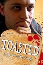 Watch Toasted Sflix