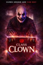 Watch Class Clown Sflix
