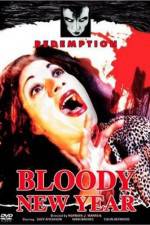 Watch Bloody New Year Sflix
