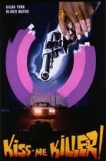 Watch Kiss Me Killer Sflix