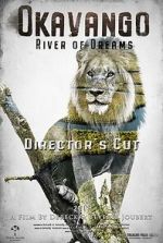 Watch Okavango: River of Dreams - Director's Cut Sflix