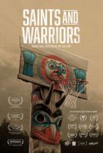 Watch Saints And Warriors Sflix