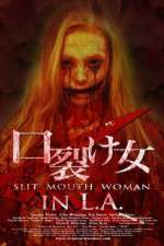 Watch Slit Mouth Woman in LA Sflix