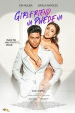 Watch Girlfriend Na Pwede Na Sflix