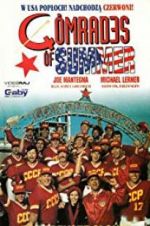 Watch The Comrades of Summer Sflix