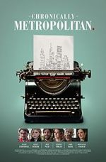 Watch Chronically Metropolitan Sflix