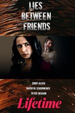 Watch Lies Between Friends Sflix