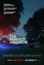 Watch The Perfect Neighbor Sflix