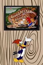 Watch Woodpecker in the Rough (Short 1952) Sflix