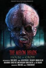 Watch The Melon Heads: House of Crow Sflix