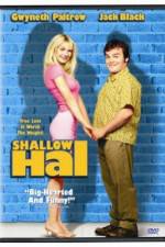 Watch Shallow Hal Sflix