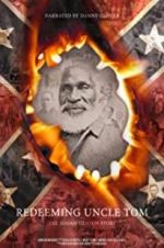 Watch Redeeming Uncle Tom: The Josiah Henson Story Sflix