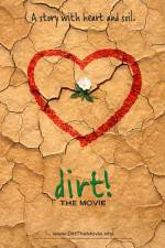 Watch Dirt The Movie Sflix