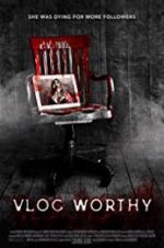 Watch Vlogworthy Sflix