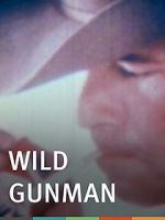 Watch Wild Gunman Sflix