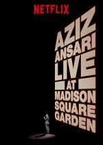 Watch Aziz Ansari Live in Madison Square Garden (TV Special 2015) Sflix