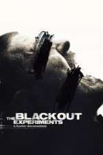 Watch The Blackout Experiments Sflix