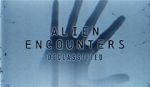 Watch Alien Encounters: Declassified (TV Special 2021) Sflix
