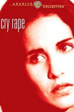 Watch Cry Rape Sflix