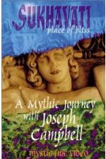 Watch Sukhavati - Place of Bliss: A Mythic Journey with Joseph Campbell Sflix