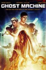 Watch Ghost Machine Sflix
