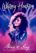 Watch Whitney Houston: Born to Sing Sflix