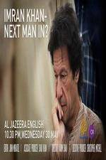 Watch Imran Khan Next man in? Sflix