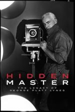 Watch Hidden Master: The Legacy of George Platt Lynes Sflix