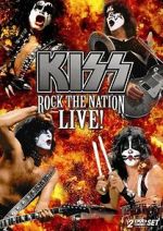 Watch Kiss: Rock the Nation - Live Sflix