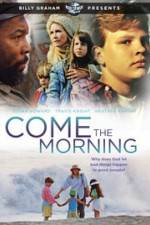 Watch Come the Morning Sflix