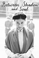 Watch Between Shadow and Soul Sflix
