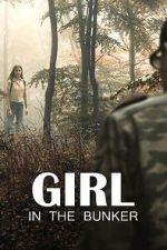 Watch Girl in the Bunker Sflix