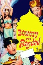 Watch Bowery to Bagdad Sflix