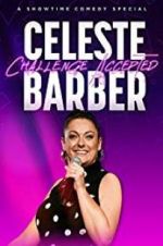 Watch Celeste Barber: Challenge Accepted Sflix
