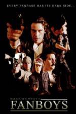 Watch Fanboys (2004) Sflix
