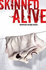 Watch Skinned Alive Sflix